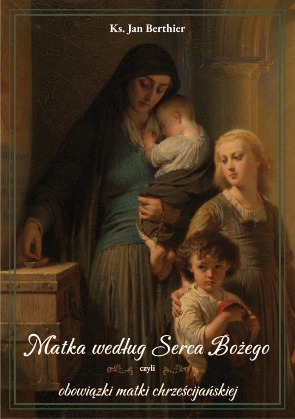 Matka według Serca Bożego